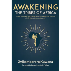 Awakening the Tribes of Africa