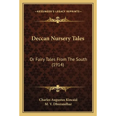 Deccan Nursery Tales: Or Fairy Tales From The South (1914)