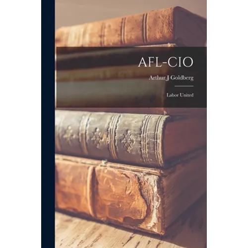 AFL-CIO: Labor United