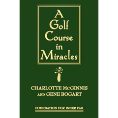 A Golf Course in Miracles