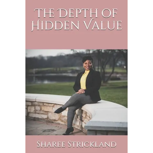 The Depth of Hidden Value