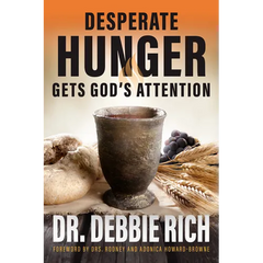Desperate Hunger Gets God's Attention