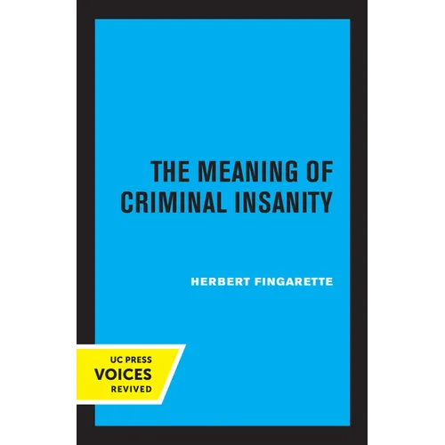 The Meaning of Criminal Insanity
