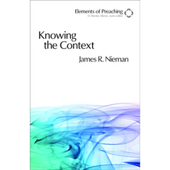 Knowing the Context: Frames, Tools, and Signs for Preaching