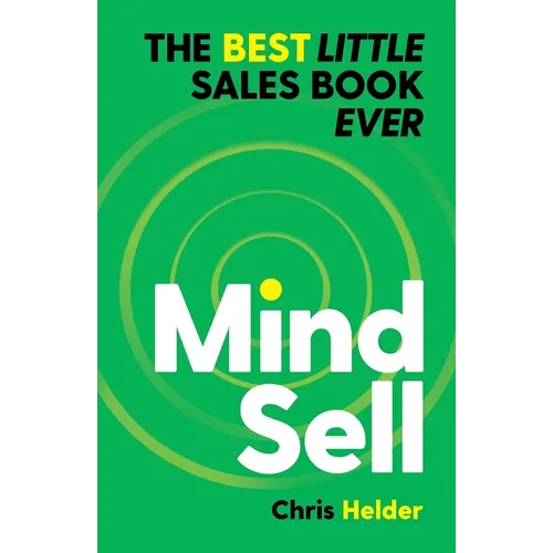 MindSell: The Best Little Sales Book Ever
