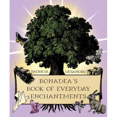 Bonadea's Book of Everyday Enchantments