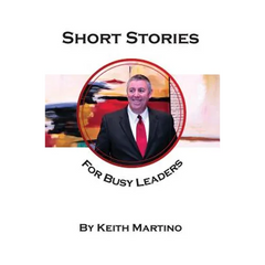 Short Stories for Busy Leaders: 8 Vignettes to Inspire Future Generations