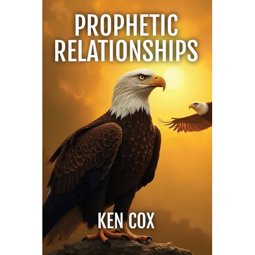 Prophetic Relationships