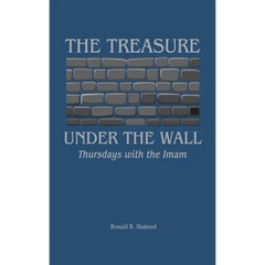 The Treasure Under the Wall: Thursdays with the Imam