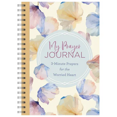 My Prayer Journal: 3-Minute Prayers for the Worried Heart