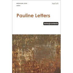 Pauline Letters: Texts @ Contexts