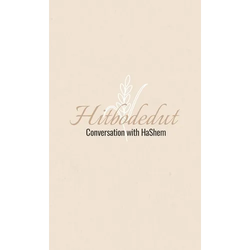 Hitbodedut, Conversation with HaShem