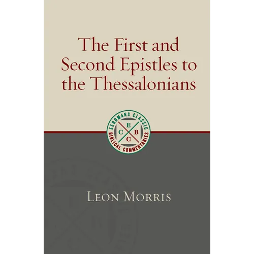 The First and Second Epistles to the Thessalonians