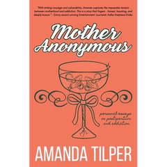 Mother Anonymous: Babies.Bottles.Breakdowns