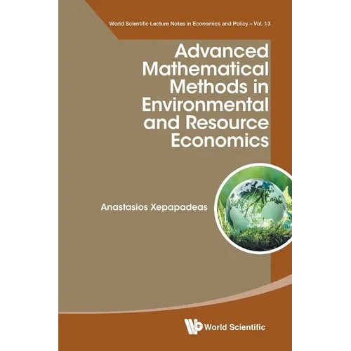 Advanced Mathematical Methods in Environmental and Resource Economics