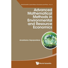 Advanced Mathematical Methods in Environmental and Resource Economics
