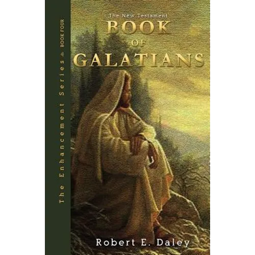 Book of Galatians: Explosively Enhanced