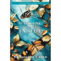 Healing From the Inside: Living Fully as You Age