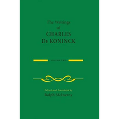 The Writings of Charles de Koninck: Volume 2