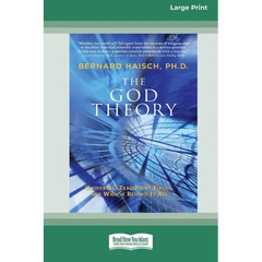 The God Theory: Universes, Zero-Point Fields and What (TM)s Behind it All [LP 16 Pt Edition]