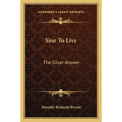 Year To Live: The Silver Answer
