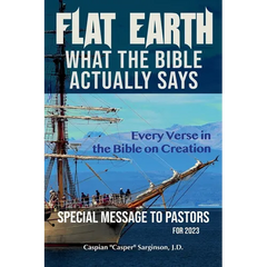 Flat Earth: What The Bible Actually Says