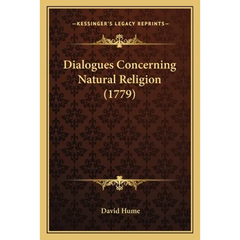 Dialogues Concerning Natural Religion (1779)