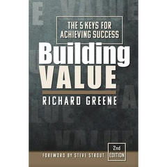 Building Value: The 5 Keys for Achieving Success