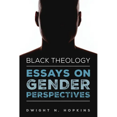 Black Theology--Essays on Gender Perspectives