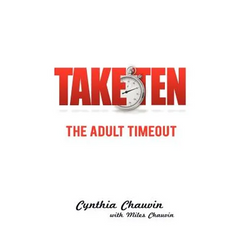 TAKE TEN The Adult Timeout