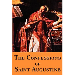 The Confessions of Saint Augustine