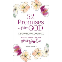 52 Promises from God: Reflections to Soothe Your Soul
