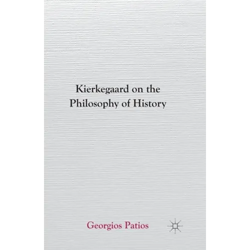Kierkegaard on the Philosophy of History