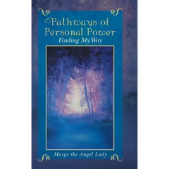 Pathways of Personal Power: Finding My Way