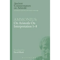 Ammonius: On Aristotle on Interpretation 1-8