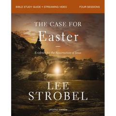 The Case for Easter Bible Study Guide + Streaming Video, Updated Edition: Evidence for the Resurrection of Jesus
