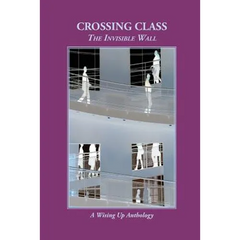 Crossing Class: The Invisible Wall
