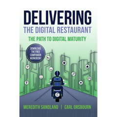 Delivering the Digital Restaurant: The Path to Digital Maturity
