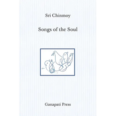Songs of the Soul (The heart-traveller edition)