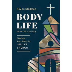 Body Life: Finding Your Place in Jesus's Church