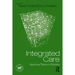 Integrated Care: Applying Theory to Practice
