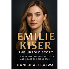 Emilie Kiser: A Deep Dive into the Life, Legacy, and Impact of a Rising Star