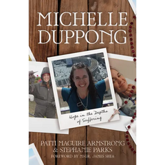 Michelle Duppong: Hope in the Depths of Suffering