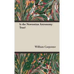 Is the Newtonian Astronomy True?