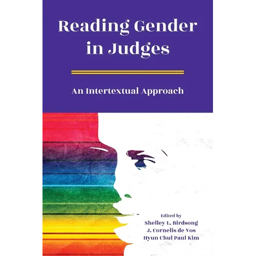 Reading Gender in Judges: An Intertextual Approach