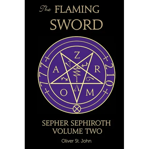 The Flaming Sword Sepher Sephiroth Volume Two