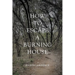How to Escape a Burning House