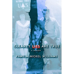 Clearly Lies Are True