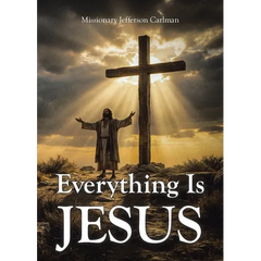 Everything Is Jesus
