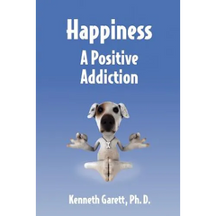 Happiness a Positive Addiction